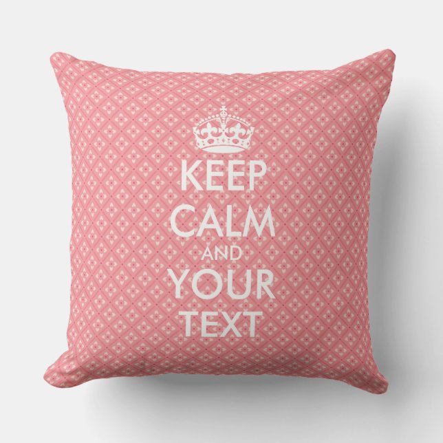 KEEP CALM and YOUR TEXT - personalised text Cushion (Front)