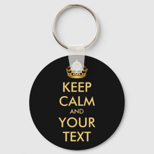 KEEP CALM and YOUR TEXT - personalised text Key Ring