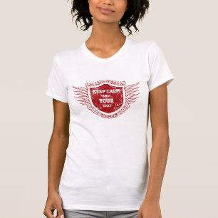 Keep Calm and Your Text T-Shirt