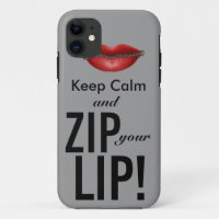 keep calm and zip your lip funny parody