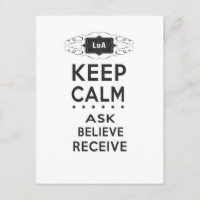Keep Calm - Ask, Believe, Receive Postcard