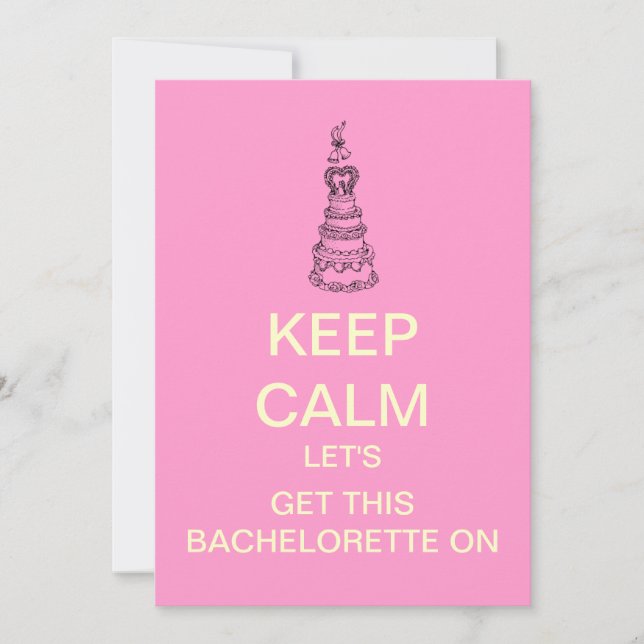 KEEP CALM Bachelorette Party Custom Invitation (Front)
