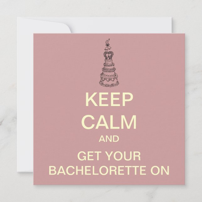 KEEP CALM Bachelorette Party Custom Invite (Blush) (Front)