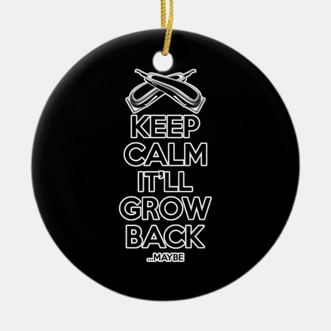 Keep Calm: Barber Shop Humour Ceramic Ornament (Front)