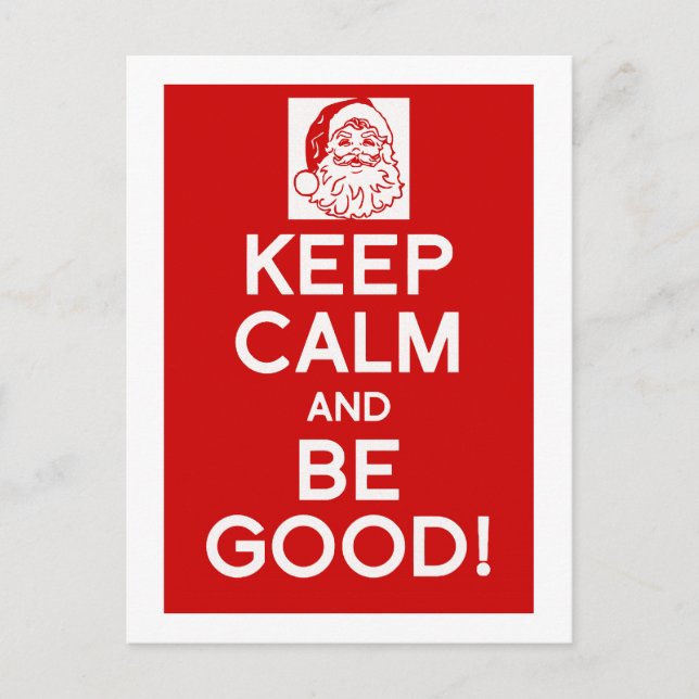 Keep Calm & be good Christmas postcard (Front)