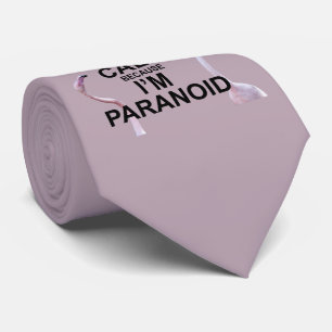 Keep Calm because I'm Paranoid Tie (Dusty Pink)