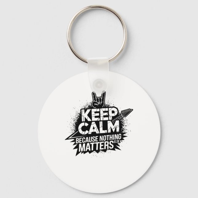 Keep Calm Because Nothing Else S Sticker  Key Ring (Front)