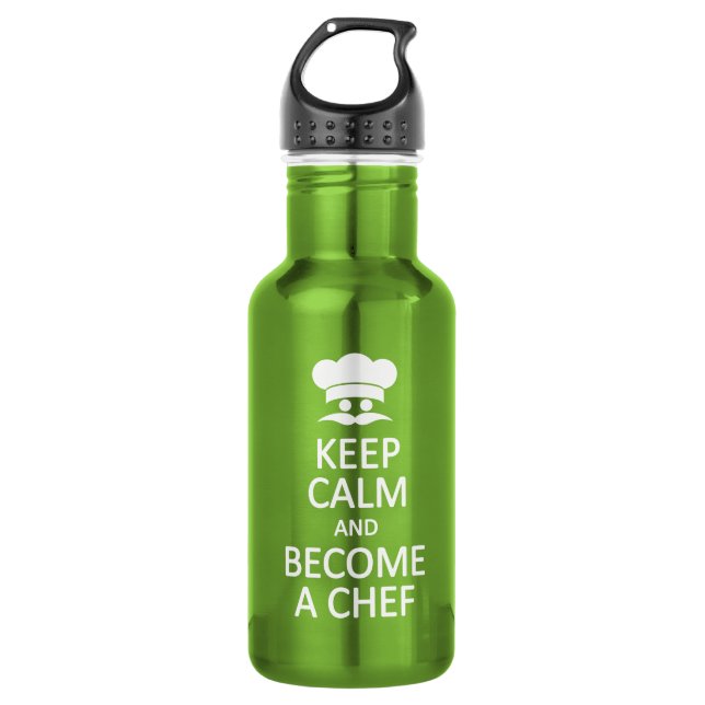 Keep Calm & Become a Chef 532 Ml Water Bottle (Front)