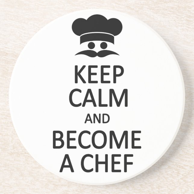 Keep Calm & Become a Chef custom coaster (Front)