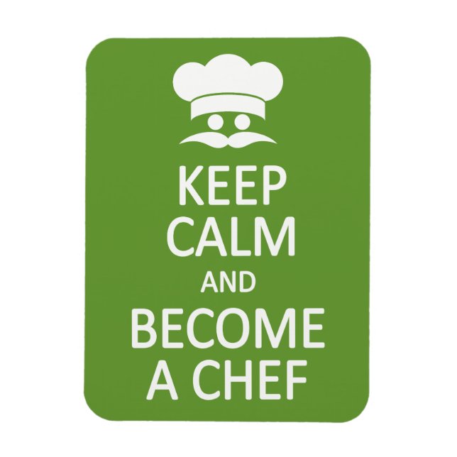 Keep Calm & Become a Chef custom magnet (Vertical)