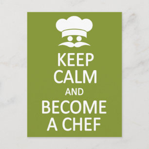 Keep Calm & Become a Chef custom postcard