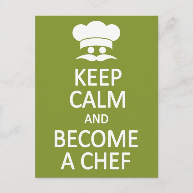 Keep Calm & Become a Chef custom postcard (Front)