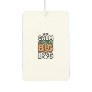 Keep Calm Big Dog Vintage Vector Design_1 Car Air Freshener