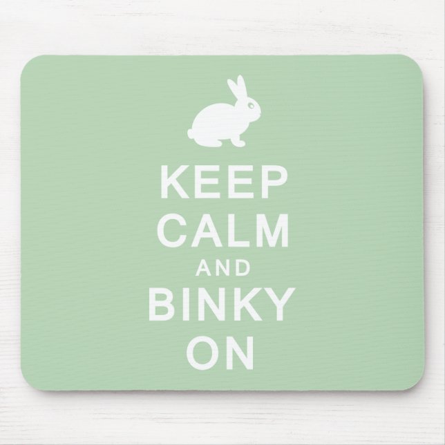 Keep Calm & Binky On Mousemat (Front)