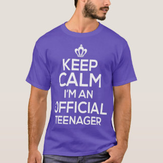 Keep Calm Birthday Official nager 13th Funny Girl  T-Shirt