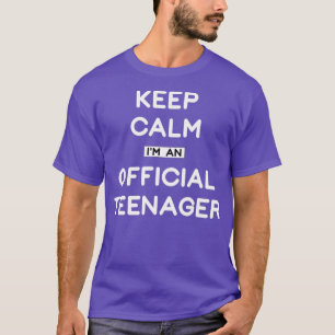 Keep Calm Birthday Official nager 13th Funny Girl T-Shirt
