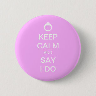 Keep Calm Bridal 6 Cm Round Badge