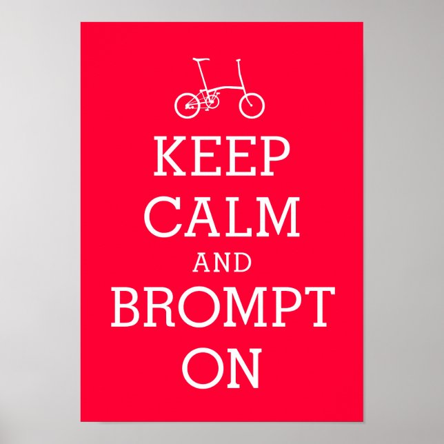 KEEP CALM Brompton bicycle poster (Front)