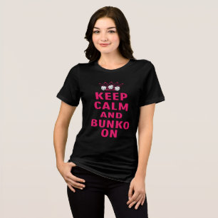Keep Calm Bunko  Tri-Blend Shirt