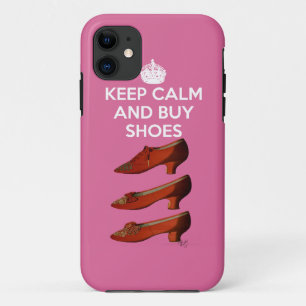 Keep Calm Buy Shoes 2 iPhone 11 Case