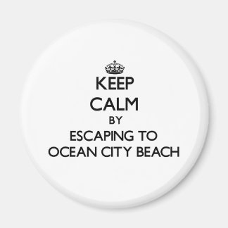 Keep calm by escaping to Ocean City Beach Maryland Magnet
