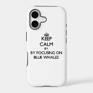 Keep calm by focusing on Blue Whales