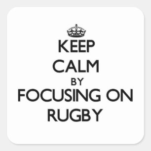 Keep Calm by focusing on Rugby Square Sticker
