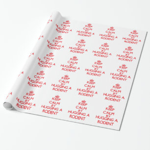 Keep calm by hugging a Rodent Wrapping Paper