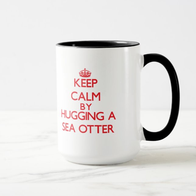 Keep calm by hugging a Sea Otter Mug (Right)