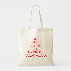 Keep Calm by living in Madagascar Tote Bag