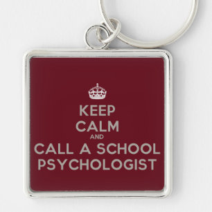 Keep Calm & Call a School Psychologist Key Chain
