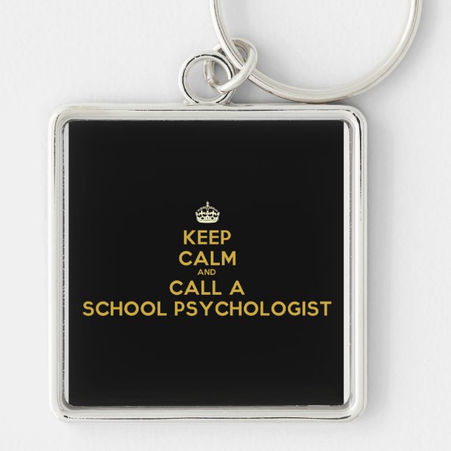 Keep Calm Call School Psychologist Key Chain (Front)