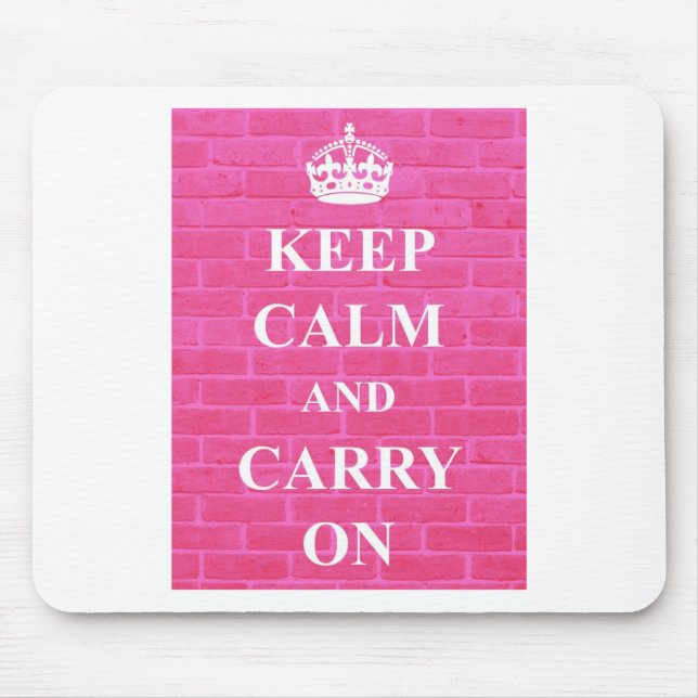 Keep Calm & Carry On Pink Mouse Pad (Front)