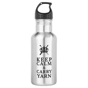 Keep Calm Carry Yarn Crafts • Knit Crochet 532 Ml Water Bottle