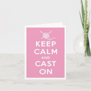Keep Calm & Cast On Notecard