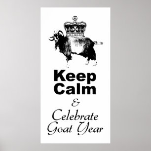 Keep Calm Celebrate Goat Year Choose Colour Poster