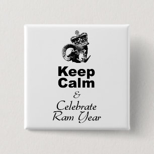 Keep Calm Celebrate Ram Year square Button