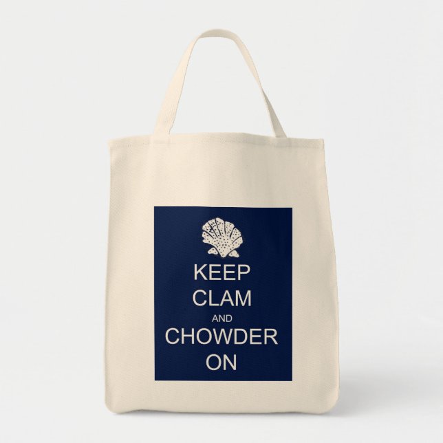 Keep Calm Clam Chowder Grocery Tote Bag (Front)