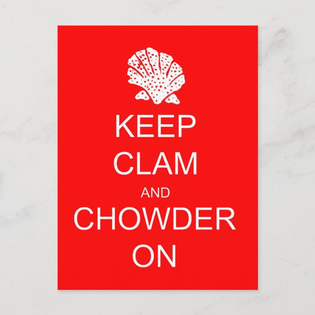 Keep Calm Clam Chowder Post Card (Front)