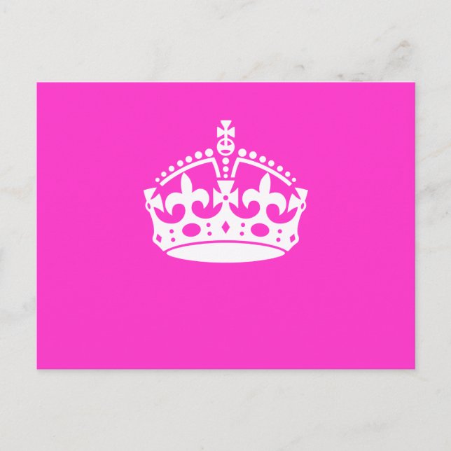 KEEP CALM CROWN Royal Icon on Pink Customise it Postcard (Front)