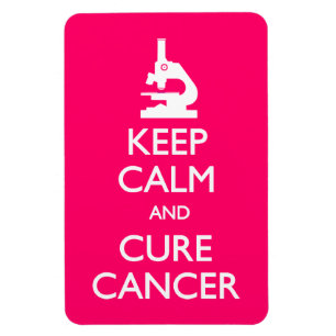 Keep Calm Cure Cancer Magnet