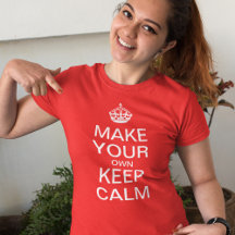Keep Calm Customisable Template - Red T-Shirt