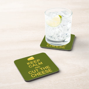 Keep Calm & Cut The Cheese custom coasters