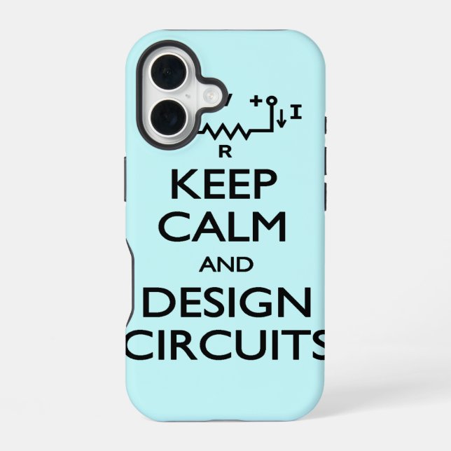 Keep Calm Design Circuits iPhone 16 Case (Back)