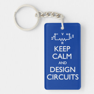 Keep Calm Design Circuits Key Ring