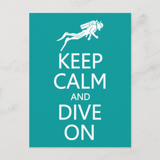 Keep Calm & Dive On custom colour postcard (Front)