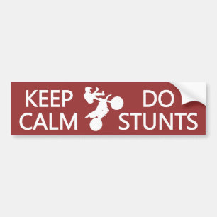 Keep Calm & Do Stunts custom colour bumpersticker Bumper Sticker