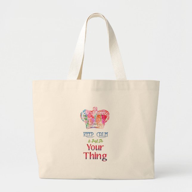 Keep Calm Do Your Thing Large Tote Bag (Front)