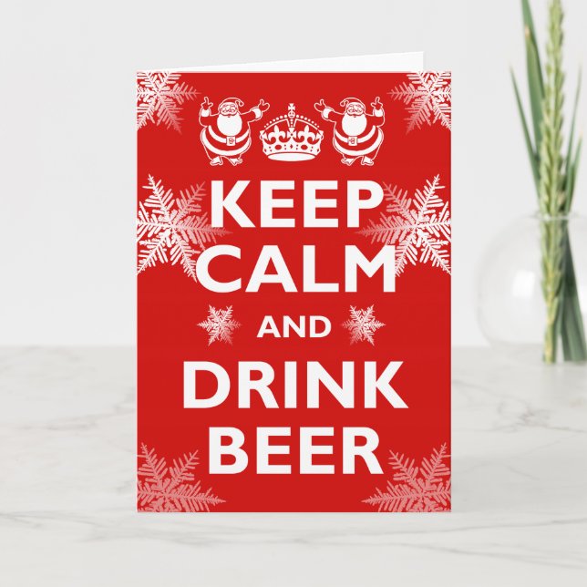 Keep Calm & Drink Beer Holiday Card (Front)