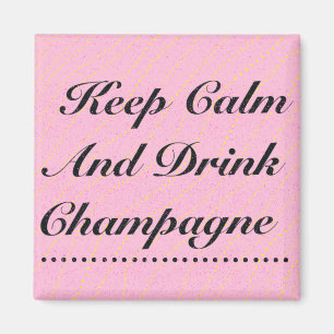 Keep Calm Drink Champagne Pink and Black Magnet